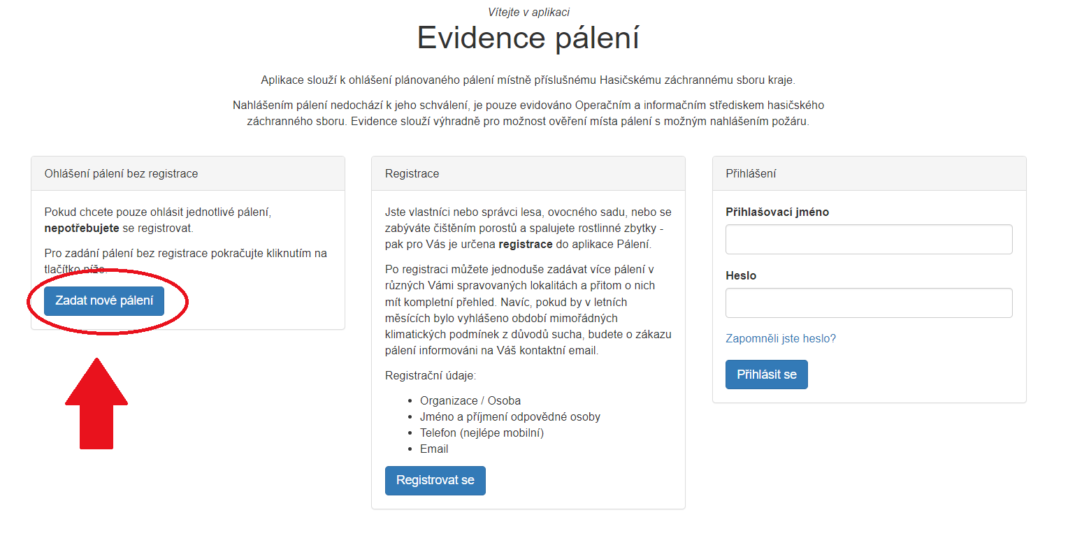 Po otevření odkazu výše se vám otevře úvodní strana, klikněte na "zadat nové pálení" a otevře se vám webový formulář.